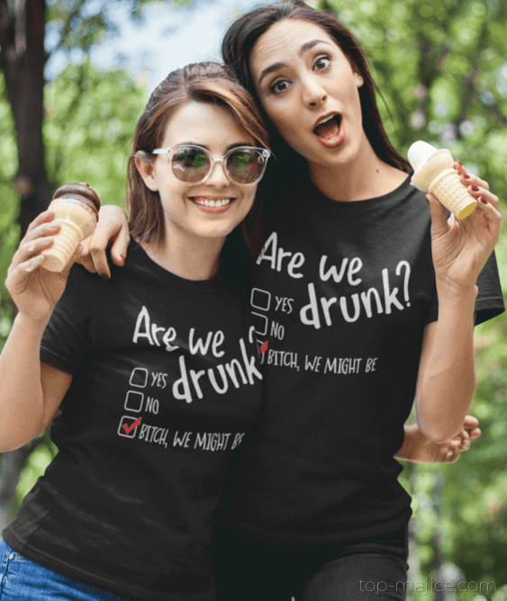 Smešna majica Are We Drunk