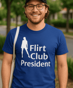 Smešna majica Flirt Club President