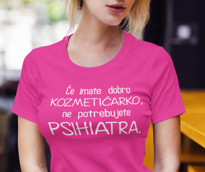Smešna majica kozmetičarka psihiater