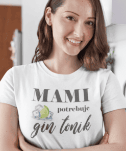 Smešna majica MAMI potrebuje gin tonik