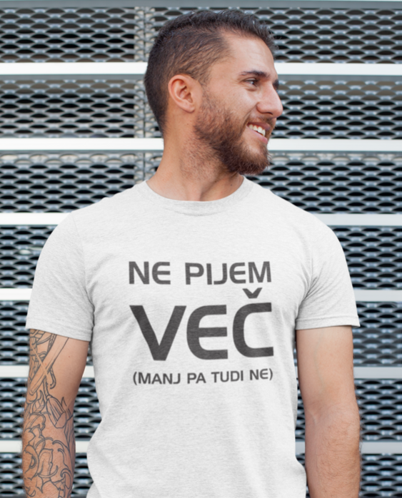 Smešna majica ne pijem več manj pa tudi ne