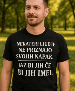 Smešna majica ne priznam napak!
