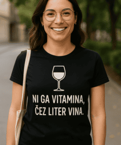 Smešna majica ni ga vitamina, čez liter vina.