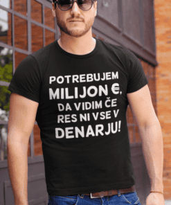 Smešna majica ni vse v denarju