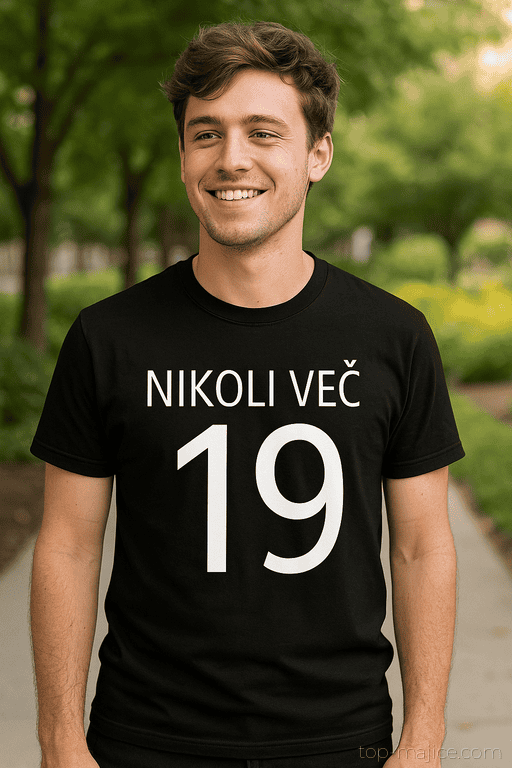 Smešna majica NIKOLI VEČ 19