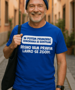 Smešna majica Primorec odkoraka iz gostilne