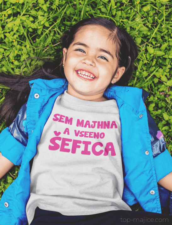 Smešna otroška majica SEM MAJHNA A VSEENO ŠEFICA