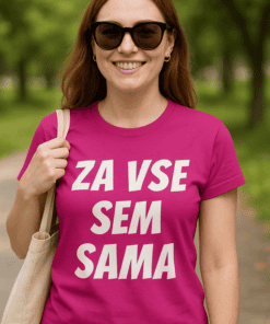 Smešna majica ZA VSE SEM SAMA