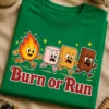Majica z napisom Burn or Run in motivom ognja, marshmallowa, keksa in čokolade v begu
