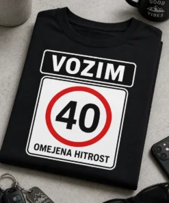 Majica z napisom VOZIM 40 OMEJENA HITROST v slogu prometnega znaka