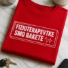 Majica za fizioterapevtke z napisom FIZIOTERAPEVTKE SMO RAKETE ✨ v modrem tipografskem okvirju