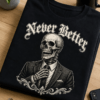 Majica z napisom Never Better in nasmejanim okostnjakom v obleki v gothic slogu