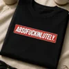 Majica z napisom ABSOFUCKINLUTELY. v rdečem pravokotniku