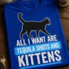 Majica z napisom ALL I WANT ARE TEQUILA SHOTS AND KITTENS in silhueto črne mačke