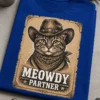 Majica z napisom MEOWDY PARTNER in motivom kavbojske mačke