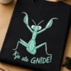 Majica z napisom Kje ste GNIDE! in ilustracijo bogomolke