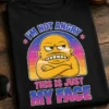 Majica z napisom I'M NOT ANGRY THIS IS JUST MY FACE in retro mrkim risanim likom