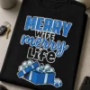 Majica z napisom MERRY WIFE merry life in ilustracijo daril