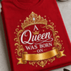 Majica z napisom A Queen was born in elegantnim vintage motivom krone za rojstni dan