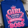 Rojstnodnevna majica z napisom GIRL STEPPING INTO MY BIRTHDAY LIKE A BOSS v roza odtenkih s krono, petkami in srčki