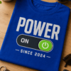 Majica z napisom POWER ON in grafiko stikala v položaju ON