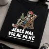 Majica z napisom JEBEŠ MAL VSE AL’ PA N’Č v belem tipografskem tisku