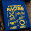 Majica z napisom FPV DRONE RACING BUILD RACE CRASH REPEAT in ikonami orodja, zastav, drona ter ponovitve