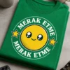 Majica z napisom MERAK ETME in prikupnim rumenim nasmejanim obrazom z zvezdicama
