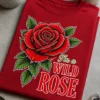 Majica z napisom I’m a WILD ROSE in motivom velike rdeče vrtnice